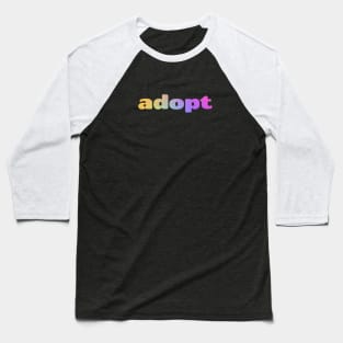 Adopt! Baseball T-Shirt